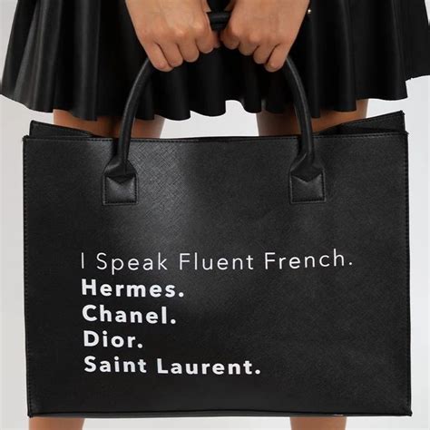 i speak fluent french hermes chanel bag|I SPEAK FLUENT FRENCH .